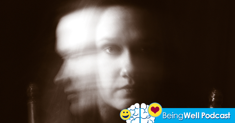 Being Well Podcast: Borderline Personality Disorder