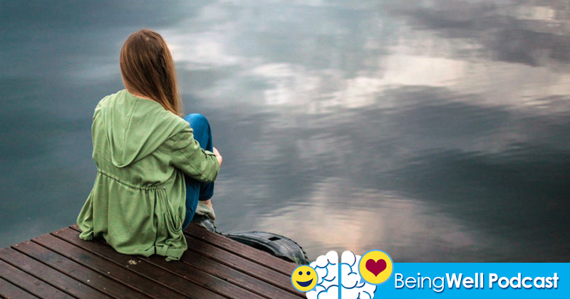 Being Well Podcast: Never Alone but Still Lonely