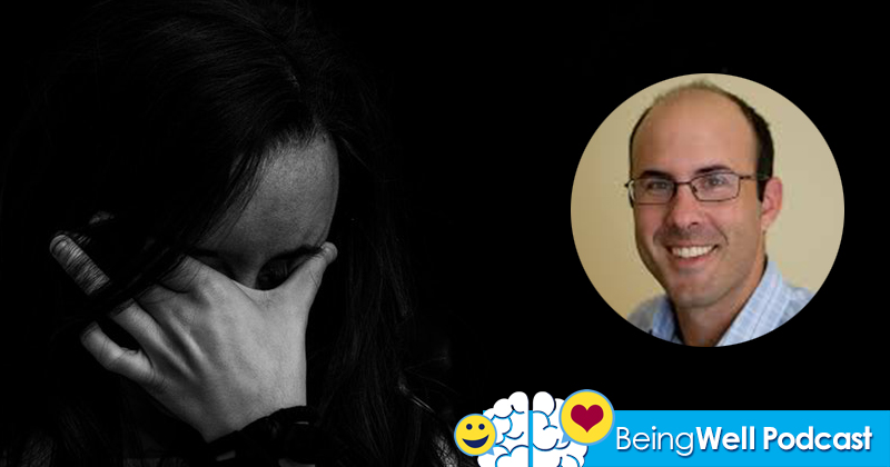 Being Well Podcast: Depression and the Brain with Dr. Alex Korb
